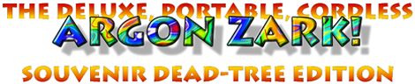 Argon Zark! Dead-tree Edition